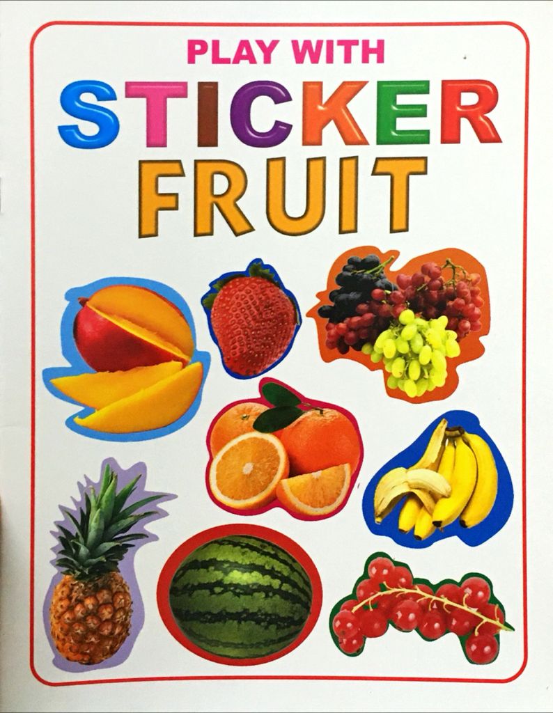 PLAY WITH STICKER FRUIT Olive Publications